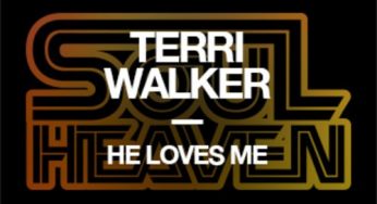 Terri Walker – He Loves Me
