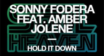 Sonny Fodera feat. Amber Jolene – Hold It Down