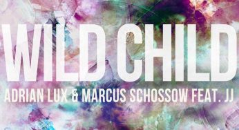 Adrian Lux and Marcus Schossow ft. JJ – Wild Child