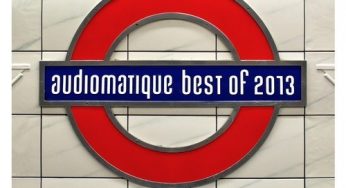 Best of Audiomatique 2013