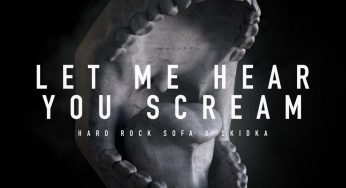 Hard Rock Sofa & Skidka – Let Me Hear You Scream