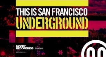 This Is San Francisco – Underground