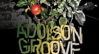 Addison Groove presents James Grieve