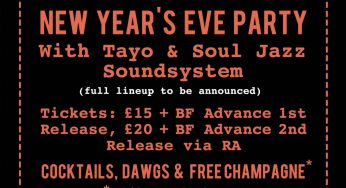 Sorry, No Vacancies NYE Party with Tayo, Soul Jazz Soundsystem + more TBA