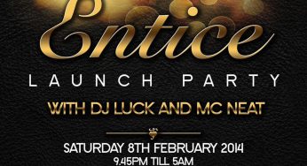 Entice Launch Party- VuVu, Bromley With DJ Luck & Mc Neat
