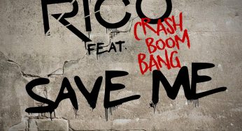 Natty Rico Feat. Crash Boom Bang – Save Me
