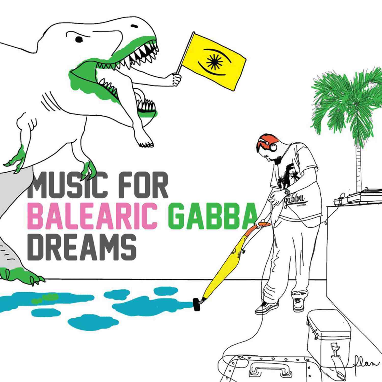 zzzcd0061-music-balearic-gabba-dreams.s.jpg