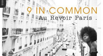 9 in Common – Au Revoir Paris