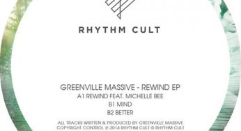 Greenville Massive – Rewind EP