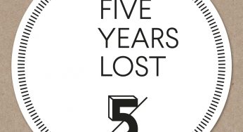 Five Years Lost