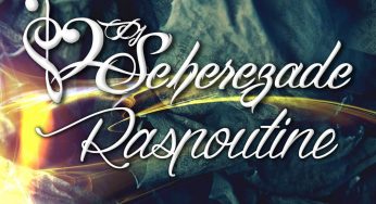 DJ Seherezade – Raspoutine