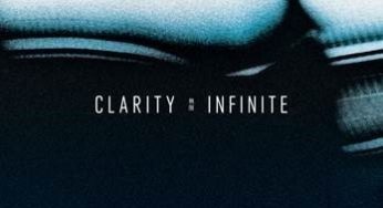 Clarity – Infinite