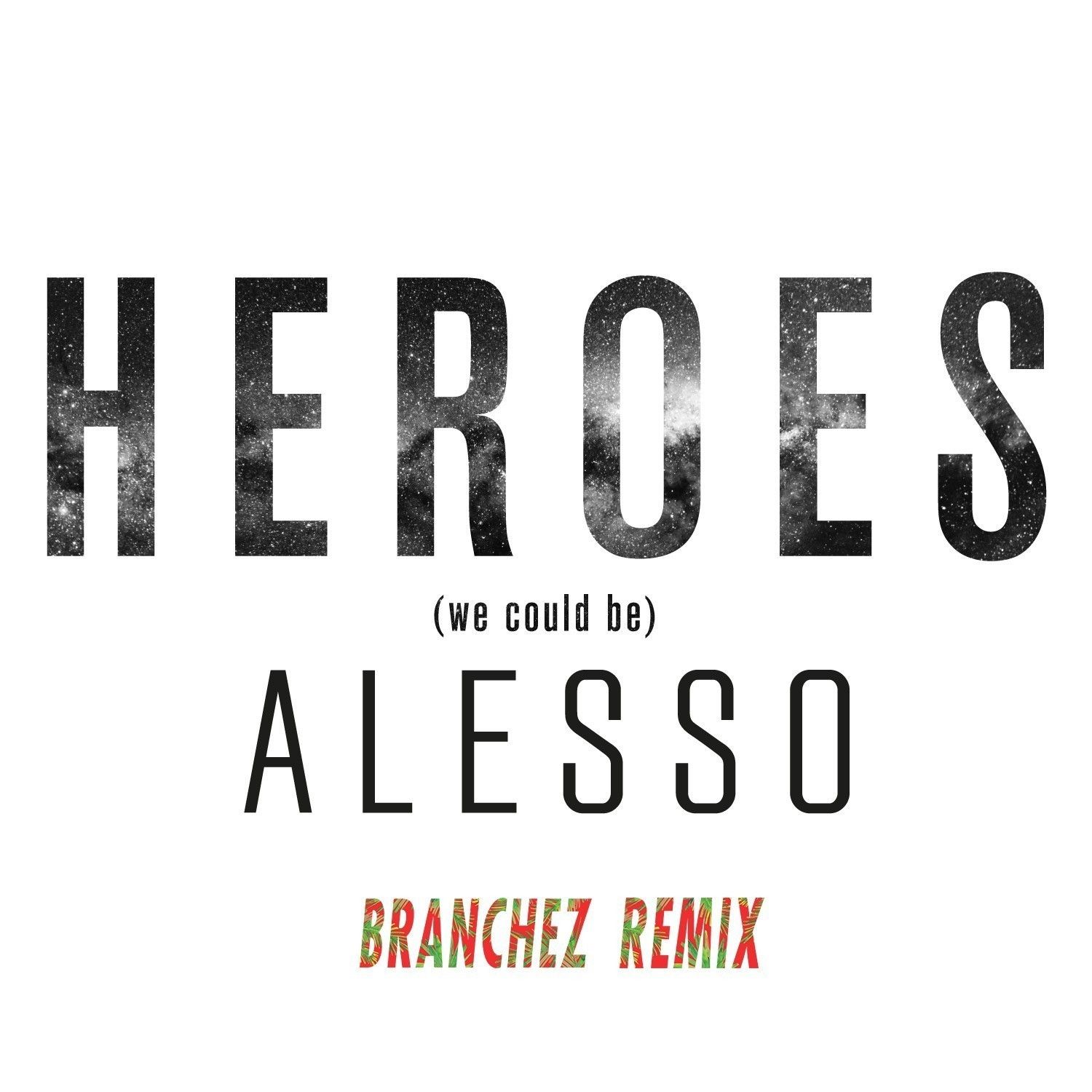 heroesbranchezremixfull1.jpg