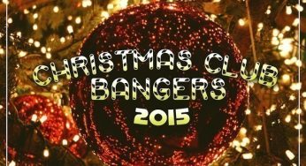 Christmas Club Bangers 2015