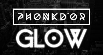 PHONK D’OR – Glow