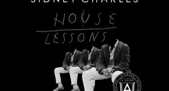 Sidney Charles – House Lessons