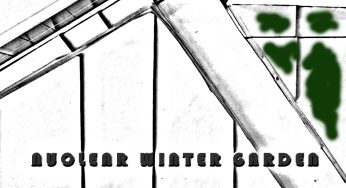 Nuclear Winter Garden – Nuclear Winter Garden