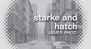 James Rhod – Starke And Hatch