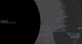 Drumcell – Departing Comfort EP