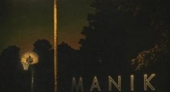 M A N I K – Nightfall