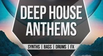Deep House Anthems