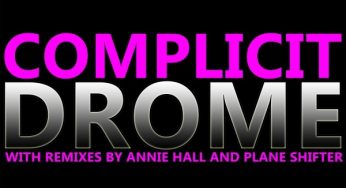 Complicit – Drome