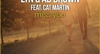 LTN & Ad Brown feat. Cat Martin – Miss You
