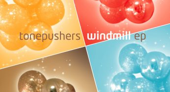 Tonepushers – Windmill