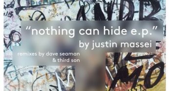 Justin Massei - Justin Massei – Nothing Can Hide EP