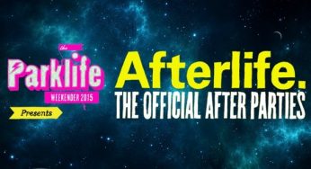 Parklife 2015: Afterlife Parties Announced