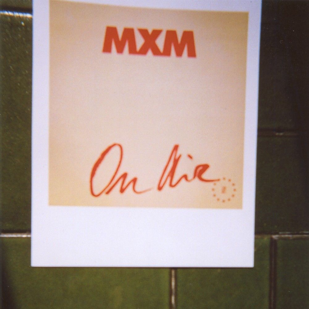 mxm-onair.jpg