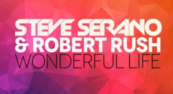 Steve Serano & Robert Rush - Steve Serano & Robert Rush – Wonderful Life