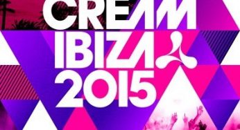 Cream Ibiza 2015