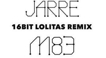 Jean Michel Jarre - Jean Michel Jarre & M83 – Glory (16 Bit Lolitas Remix)