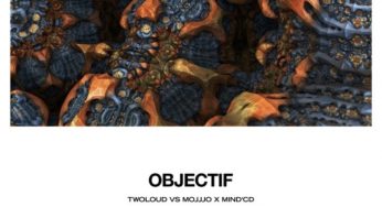 twoloud x Mojjjo vs Mind’CD - Objectif