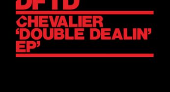 Chevalier - Double Dealin’ EP