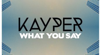 Kayper - What You Say Ft. Jonny Winston