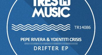 Pepe Rivera & Ydentiti Crisis - Drifter EP