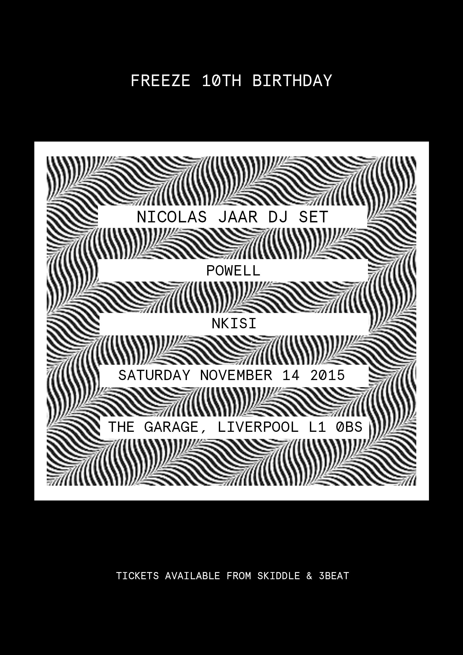 freeze_with_nicolas_jaar_-_10th_birthday_-_flyer.jpeg