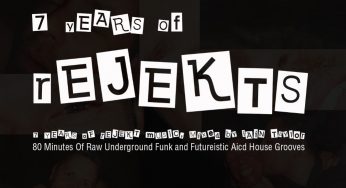 7 Years Of rEJEKTS