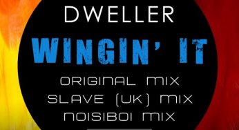 Dweller - Wingin’ It