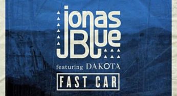 Jonas Blue - Fast Car ft. Dakota