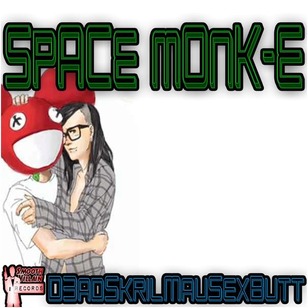 space_monk-e_-_d3adskrilmau5exbutt.jpg