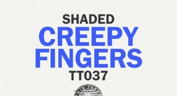 Shaded - Creepy Fingers EP