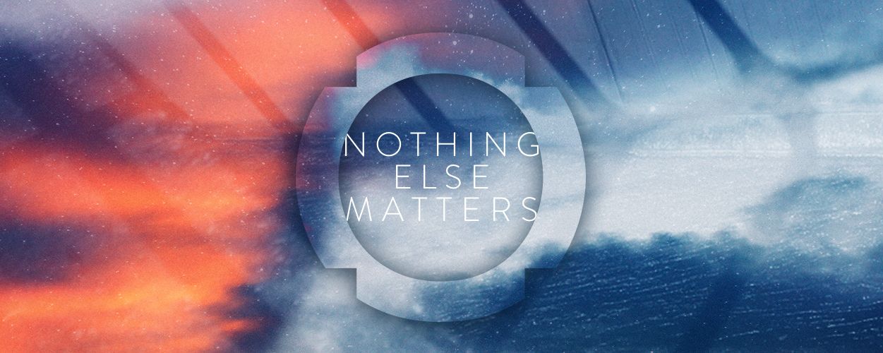 nothingelsematters1250-1.jpg