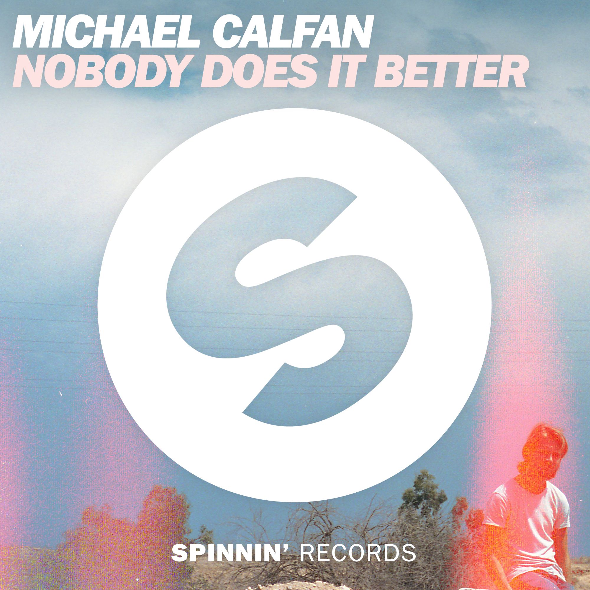spinnin_michael_calfan_-_nobody_does_it_better.jpg