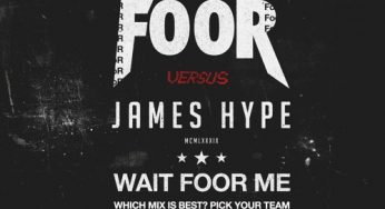FooR & James Hype - Wait For Me