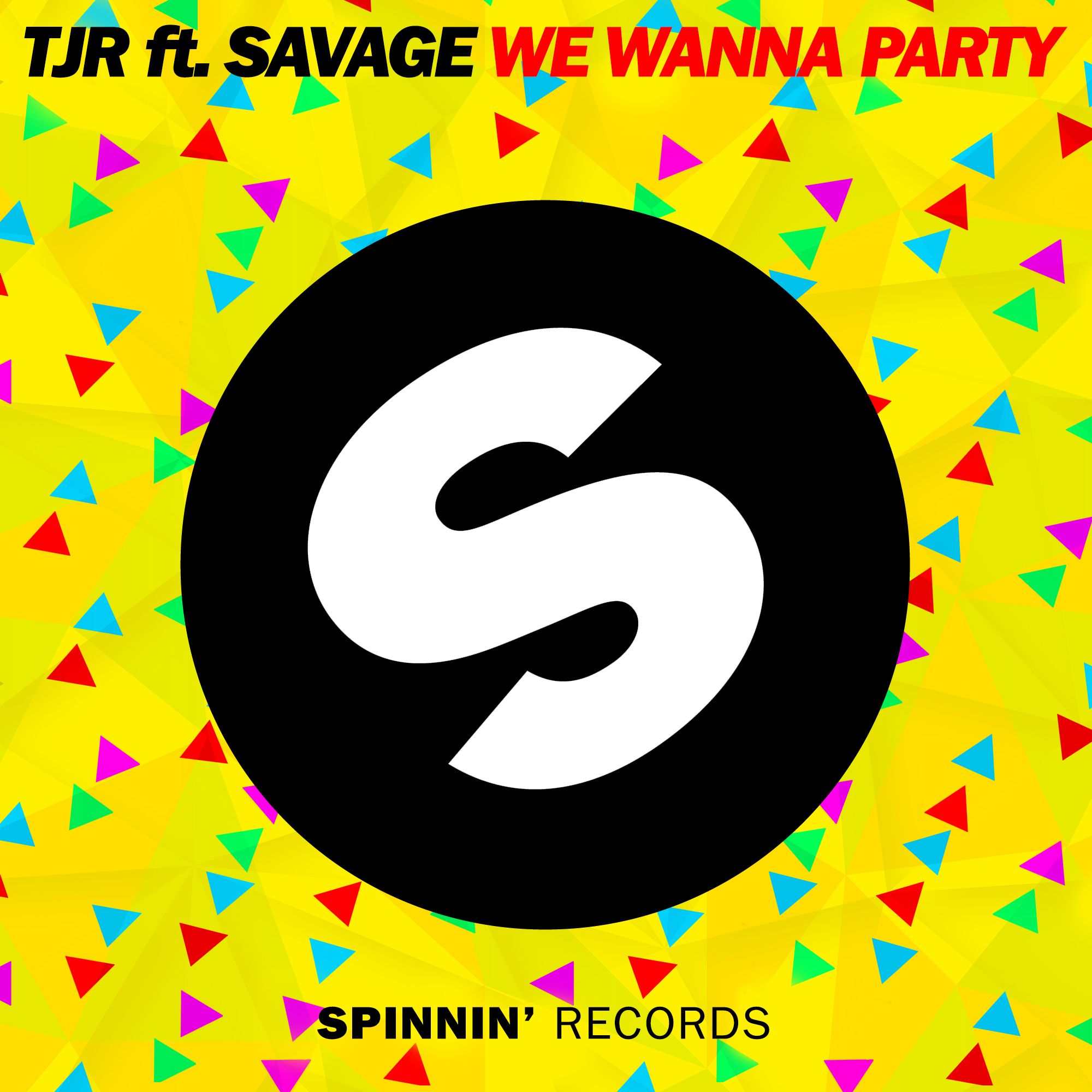 spinnin_tjr_-_we_wanna_party.jpg