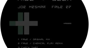 Joe Mesmar - Fade EP (Incl. Chemical Play Remix)