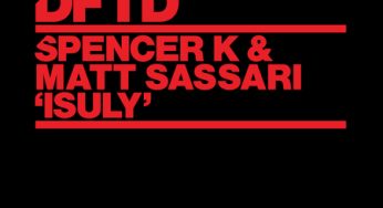 Spencer K & Matt Sassari - Isuly